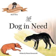 A Dog in Need