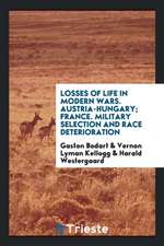 Losses of Life in Modern Wars: Austria-Hungary: France