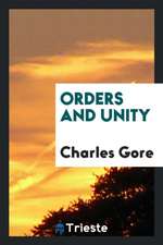 Orders and Unity