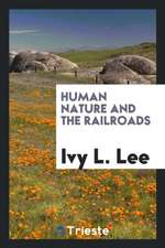 Human Nature and the Railroads