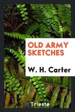 Old Army Sketches