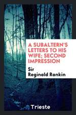 A Subaltern's Letters to His Wife