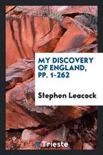 My Discovery of England, Pp. 1-262