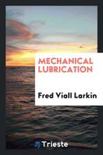 Mechanical Lubrication