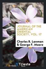 Journal of the American Oriental Society, Vol. 17