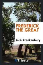 Frederick the Great