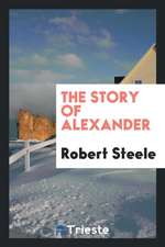 The Story of Alexander