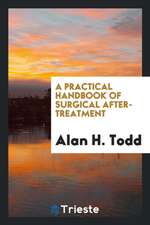 A Practical Handbook of Surgical After-Treatment