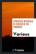 Croce Rossa E Croce Di Ferro