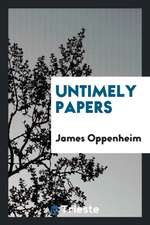 Untimely Papers