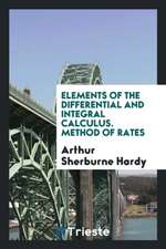 Elements of the Differential and Integral Calculus. Method of Rates