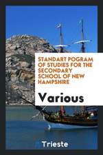 Standart Pogram of Studies for the Secondary School of New Hampshire