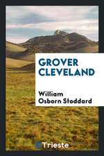 Grover Cleveland