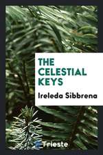 The Celestial Keys
