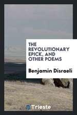 The Revolutionary Epick, and Other Poems