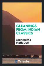 Gleanings from Indian Classics