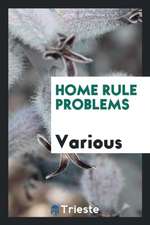 Home Rule Problems