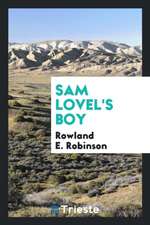 Sam Lovel's Boy
