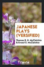 Japanese Plays (Versified)