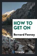 How to Get on