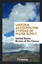 Uniform Accounts for Systems of Water Supply