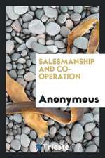 Salesmanship and Co-Operation