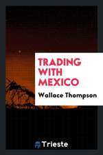 Trading with Mexico