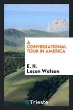 A Conversational Tour in America