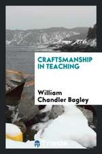 Craftsmanship in Teaching