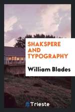 Shakspere and Typography