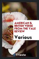 American & British Verse from the Yale Review