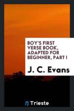 Boy's First Verse Book, Adapted for Beginner, Part I