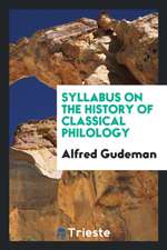 Syllabus on the History of Classical Philology