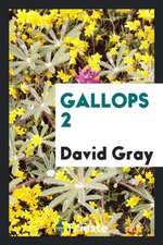 Gallops 2