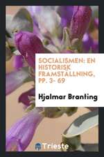 Socialismen: En Historisk Framställning, Pp. 3- 69