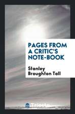 Pages from a Critic's Note-Book