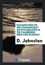 Examination of the Commentary on Ecclesiastes in the Cambridge Bible for Schools