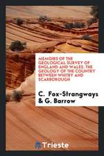 Memoirs of the Geological Survey of Great Britain and the Museum of Economic ...