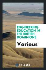 Engineering Education in the British Dominions