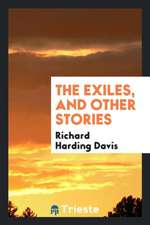 The Exiles, and Other Stories