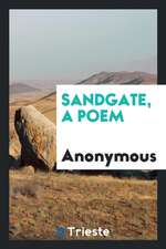 Sandgate, a Poem