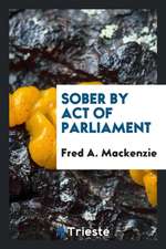 Sober by Act of Parliament