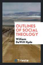 Outlines of Social Theology