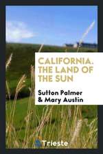 California: The Land of the Sun