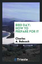 Bird Day: How to Prepare for It