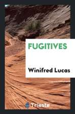 Fugitives