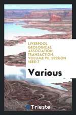 Liverpool Geological Association. Transaction. Volume VII. Session 1886-7