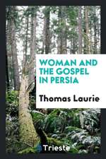 Woman and the Gospel in Persia