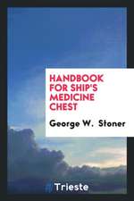 Handbook for Ship's Medicine Chest