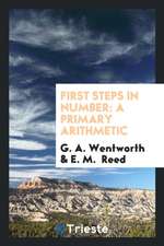 First Steps in Number: A Primary Arithmetic